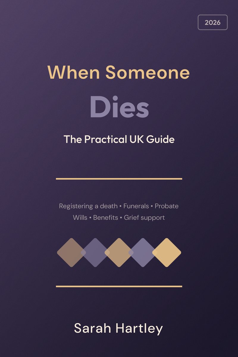 The cover of When Someone Dies: The Practical UK Guide, by Sarah Hartley